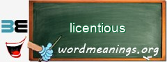 WordMeaning blackboard for licentious